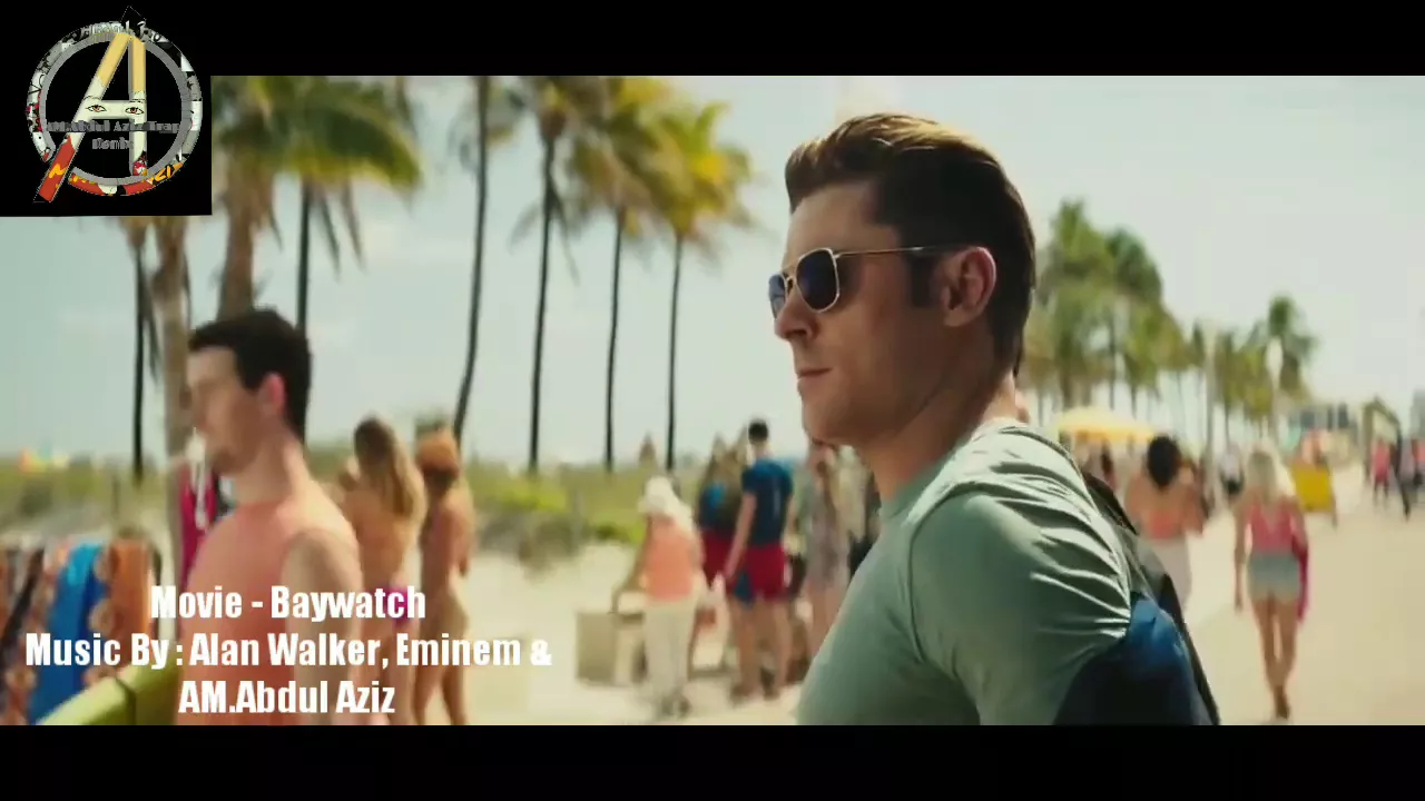 Baywatch Movie Music By  Alan Walker, Eminem & AM.Abdul Aziz 2018 New Song