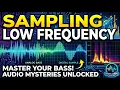Low Frequency Sampling Made Super Easy
