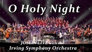 o holy night joslin live with the irving symphony orchestra