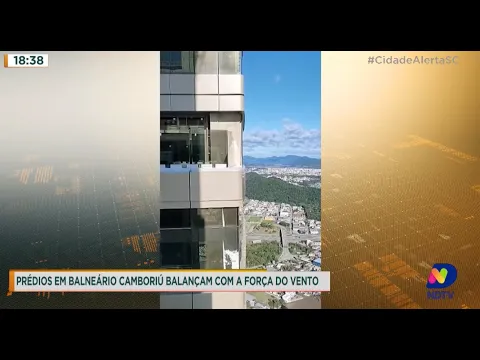 Prédios em Balneário Camboriú balançam com a força do vento