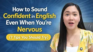 How to Sound Confident in English Even When You’re Nervous (7 Tips You Should Try) | Aubrey Bermudez
