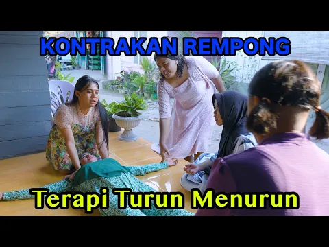 Video Thumbnail: TERAPI TURUN MENURUN || KONTRAKAN REMPONG EPISODE 982