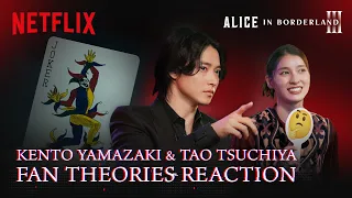 kento yamazaki u0026 tao tsuchiya read fan theories alice in borderland season 3 netflix anime