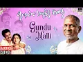 Download Lagu Gundu Malli Song | Solla Marandha Kadhai Movie | Ilaiyaraaja | Cheran | Tamil Songs