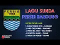 Download Lagu Lagu Sunda Persib Bandung | Lagu Persib Bandung