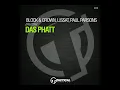 Block & Crown, Lissat, Paul Parsons - Das Phatt