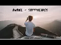 Download Lagu Sappheiros - Awake | Calm