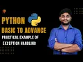 Practical Example of Exception Handling Python Beginner to Advance Python Tutorial