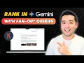 How to Rank in Google Gemini Responses with Fan Out Queries