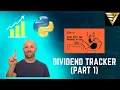 Build a Dividend Portfolio Tracker with Python yahoo-fin PART 1 Python for Finance