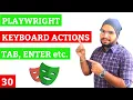Playwright Keyboard Actions in Playwright Press TAB ENTER DELETE CONTROL A etc