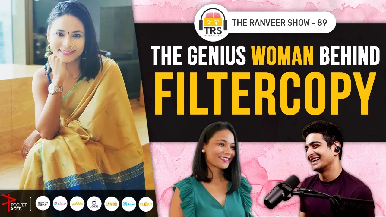 How FILTERCOPY, DICE MEDIA & GOBBLE Were Built ft. Aditi Shrivastava | The Ranveer Show 89