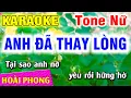 Karaoke Anh Đã Thay Lòng Tone Nữ Nhạc Sống Mới | Hoài Phong Organ
