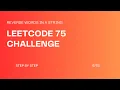 LEETCODE 75 CHALLENGE EPISODE 6 - REVERSE WORDS IN A STRING
