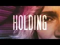 Download Lagu LITTLE BIG SEA - HOLDING ON (Official Video)
