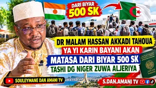 MATASAN NIGER DARI BIYAR 500 DA SUKA SAUKA A KASAR ALGÉRIE DON KARIN ILIMI !DR MALAM HASSAN AKKADI