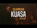 Download Lagu Salammusik - KUASA - 2022 Live at GemaPelagu