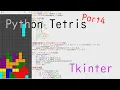 Python Tkinter making tetris