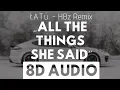 Download Lagu t.A.T.u.- All The Things She Said (HBz Remix) (8D AUDIO) (Bass Boosted)