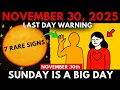 CHOSEN ONES: Nov 30, 2025 — Last Day of November! 7 Signs Something Big Ends Tonight