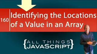 JavaScript Problem Identifying the Location s of a Value in an Array