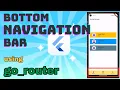 Advanced Flutter Bottom Navigation with GoRouter State-Preserving Tabs Tutorial
