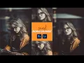 Download Lagu Modern Orange Cinematic Tone  in Photoshop | Ps \u0026 LR Preset 2021