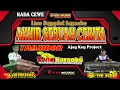 Download Lagu AKHIR SEBUAH CERITA | KARAOKE | VERSI TANJIDOR | NADA CEWE