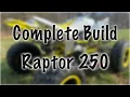 Raptor 250 2 0 Yellow Complete Build