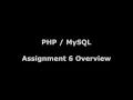 PHP MySQL Course - Assignment 6 Overview