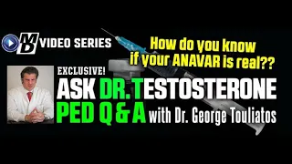 How Do You Know if Your Anavar is Real? Ask Dr. T 119