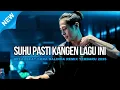 Download Lagu SUHU PASTI KANGEN LAGU INI !! DJ PANDA BREAKBEAT FULL MELODY TERBARU PALING ENAK 2025
