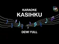 Download Lagu karaoke Kasihku Dewi Yull Original Music #karaokesongs #originalmusic #karaokeversion #hendrapojex