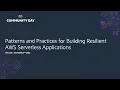 Patterns and Practices for Building Resilient Serverless Applications - Yan Cui