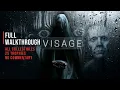 VISAGE Gameplay Walkthrough FULL GAME - No Commentary 1080p All Collectibles 25 Trophies