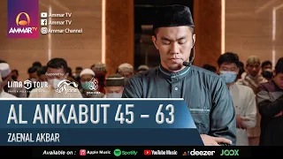 Download SURAT AL ANKABUT 45 - 63 | IMAM SHOLAT TARAWIH | ZAENAL AKBAR MP3