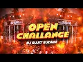Download Lagu Open Challenge X Jai Bholenath | Edm Drop Trance | Road Show Competition Mix |#djsujitsudhirhajipur