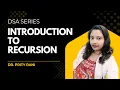 Lec 49 Introduction to Recursion Recursion Using Stack Stack Applications Data Structures