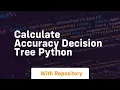 calculate accuracy decision tree python