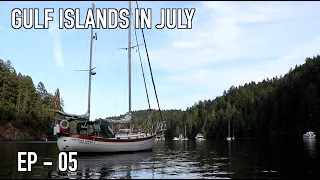 Life is Like Sailing – Gulf Islands in July – Ep 05