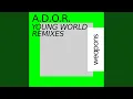Young World (Smokey Bubblin' B Remix)