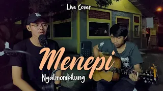 MENEPI - NGATMOMBILUNG AKUSTIK ( Live Cover Issa ft Nory ) | GUYONWATON