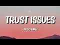 Fredo Bang - Trust Issues (Lyrics)