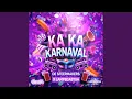 Download Lagu Ka Ka Karnaval