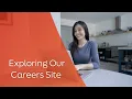 Exploring Our Careers Site