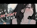Download Lagu Nightcore - We Don't Talk Anymore (Switching Vocals) \\\\  (Lyrics)