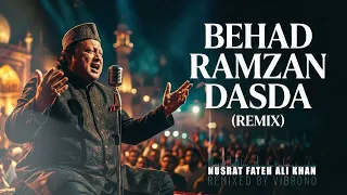 Download Behad Ramzan Dasda (Remix) – Nusrat Fateh Ali Khan | Vibrono | Sufi Qawwali Remix MP3