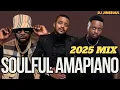 Download Lagu SOULFUL AMAPIANO MIX 2025 | PRIVATE SCHOOL | CHILL MIX | Kabza De Small | DJ Maphorisa | Kelvin Momo