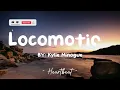 Locomotion - Kylie Minogue (Lyrics) 🎵