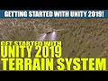 Unity Quick Tips Getting Started with Unity 2019 Terrain System